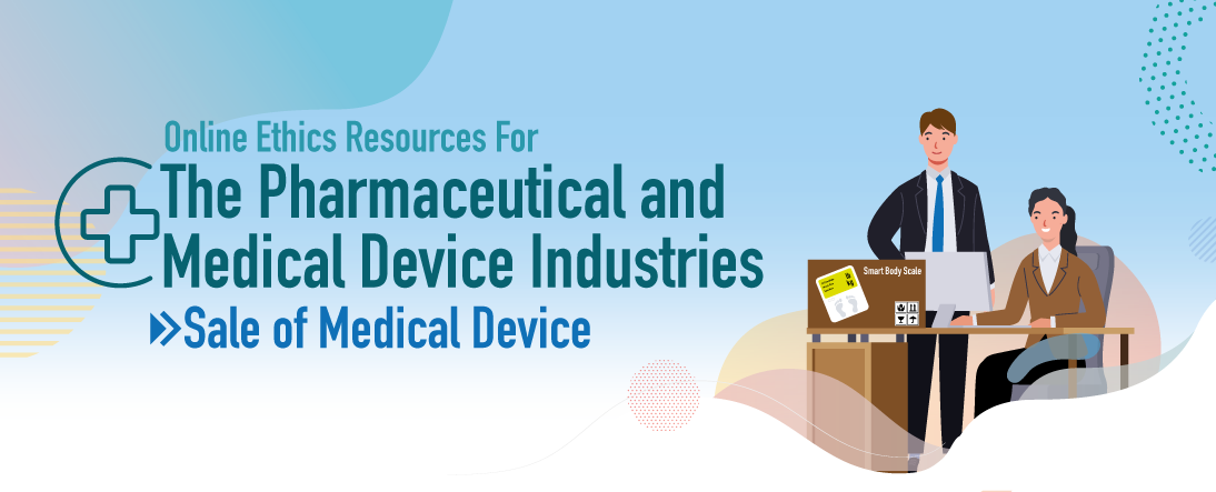 Online Ethics Resources for The Pharmaceutical and Medical Device Industries